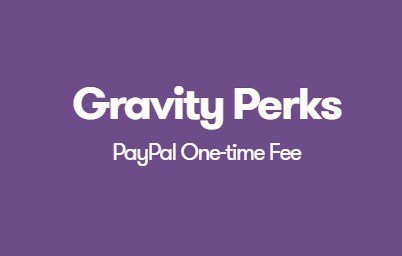 Gravity Perks PayPal One time Fee