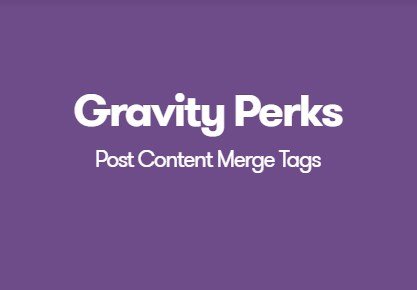 Gravity Perks Post Content Merge Tags Plugin