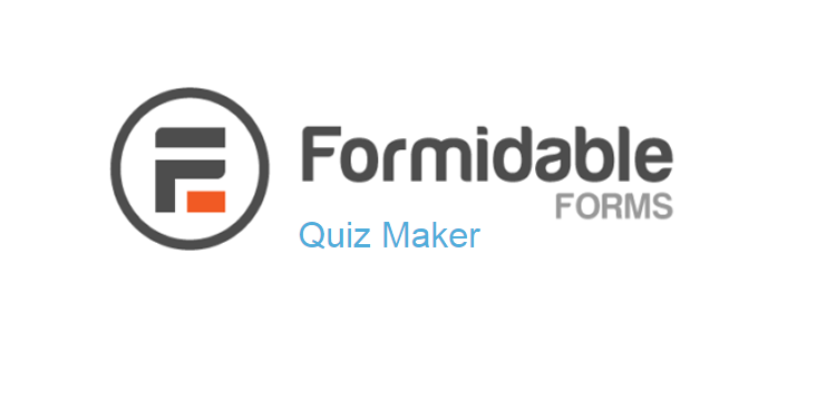 Formidable Forms – Quiz Maker - Formidable Forms - Quiz Maker v1.0.2 Download Now