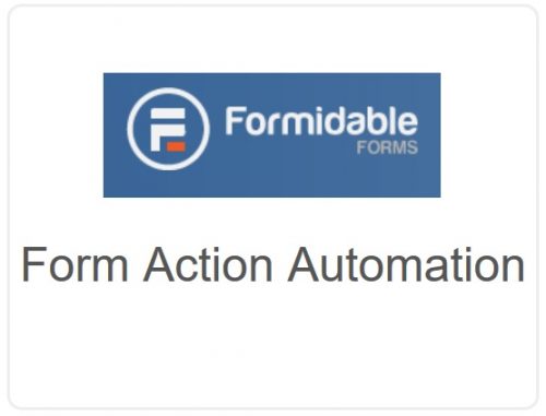 Formidable Forms - Form Action Automation