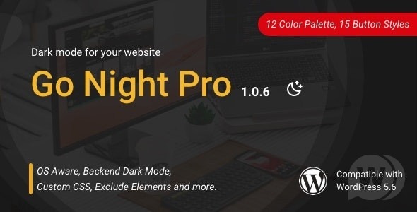 Go Night Pro dark mode / night mode WordPress plugin