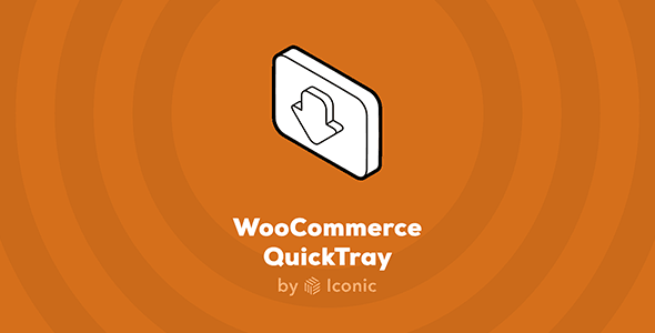 WooCommerce QuickTray [by Iconic]