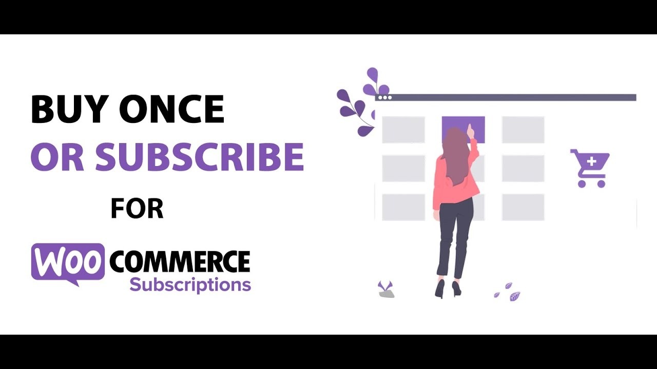 Buy Once or Subscribe for WooCommerce Subscriptions