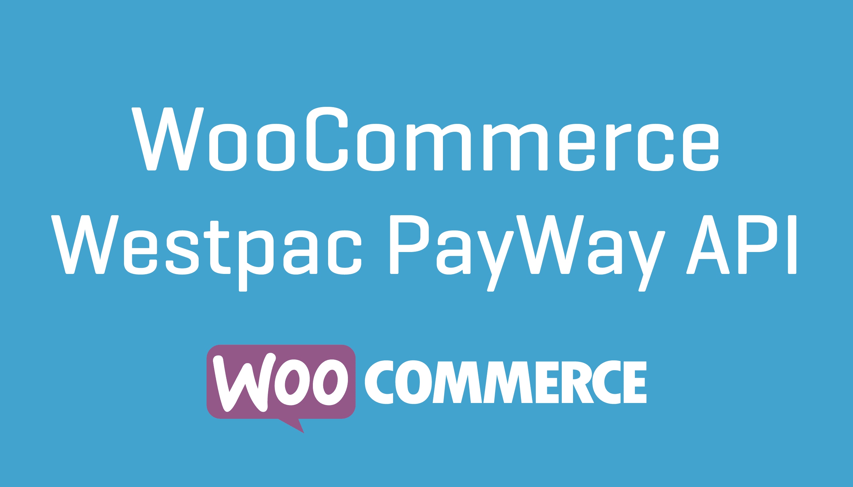 WooCommerce Westpac PayWay API Gateway