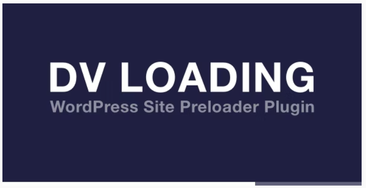 DV Loading - WordPress Site Preloader Plugin