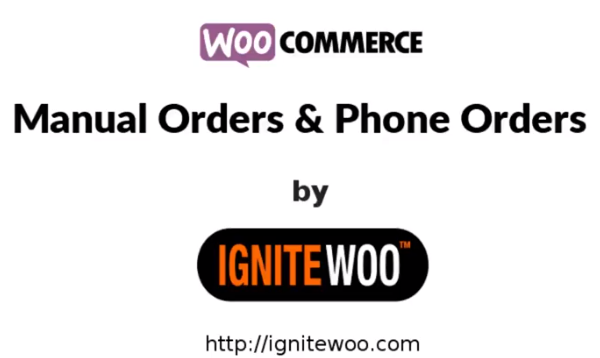 WooCommerce Phone Orders - Manual Orders