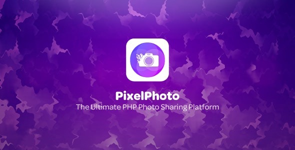 PixelPhoto - The Ultimate Image Sharing - Photo Social Network Platform