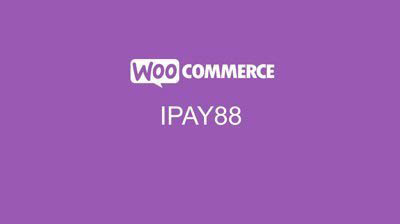 WooCommerce Ipay88 Gateway - WooCommerce iPay Gateway VanboDevelops v1.5.2 by Woocommerce Free Download