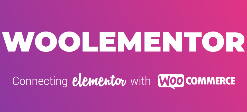 Woolementor Pro - Connecting Elementor with WooCommerce